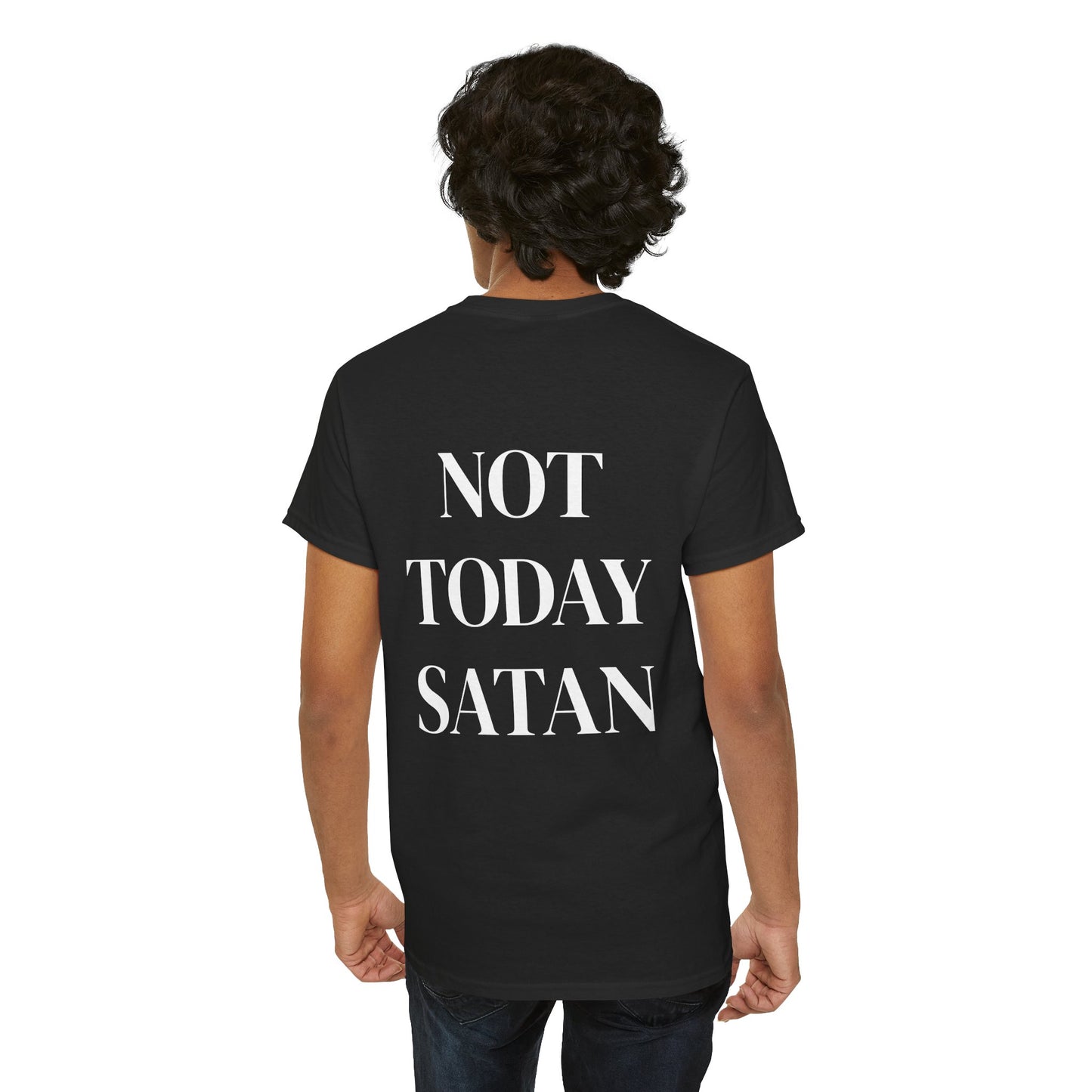 "Not Today Satan " Adult Shirt
